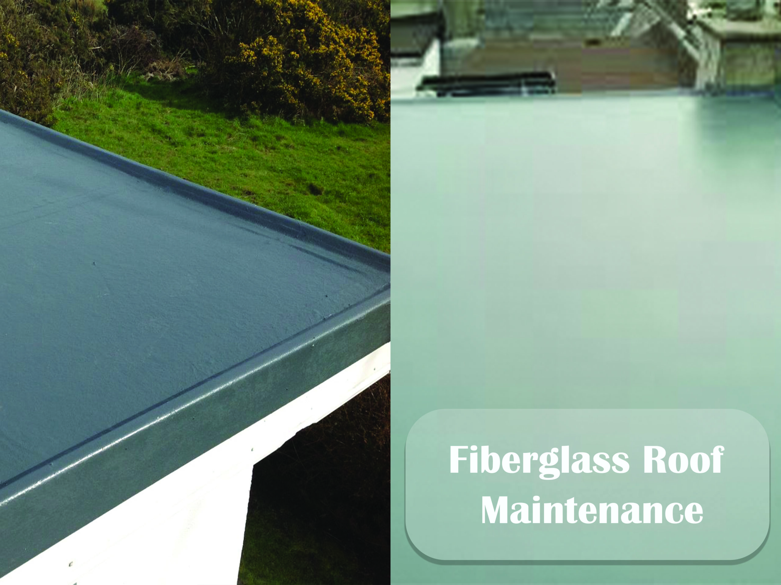 Fiberglass Roof Maintenance